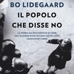 Bo Lidegaard, "Il popolo che disse no", Milano, Garzanti, 2014