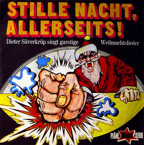 Stille Nacht, allerseits! - Dieter Süverkrüp singt garstige Weihnachtslieder