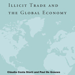Claudia Costa Storti, Paul De Grauwe (eds.), Illicit Trade And Global Economy, Cambridge Mass., MIT Press, 2012