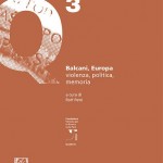 Rolf PETRI (a cura di), Balcani, Europa, Violenza, politica, memoria, Torino, Giappichelli, 2017, 182 pp.