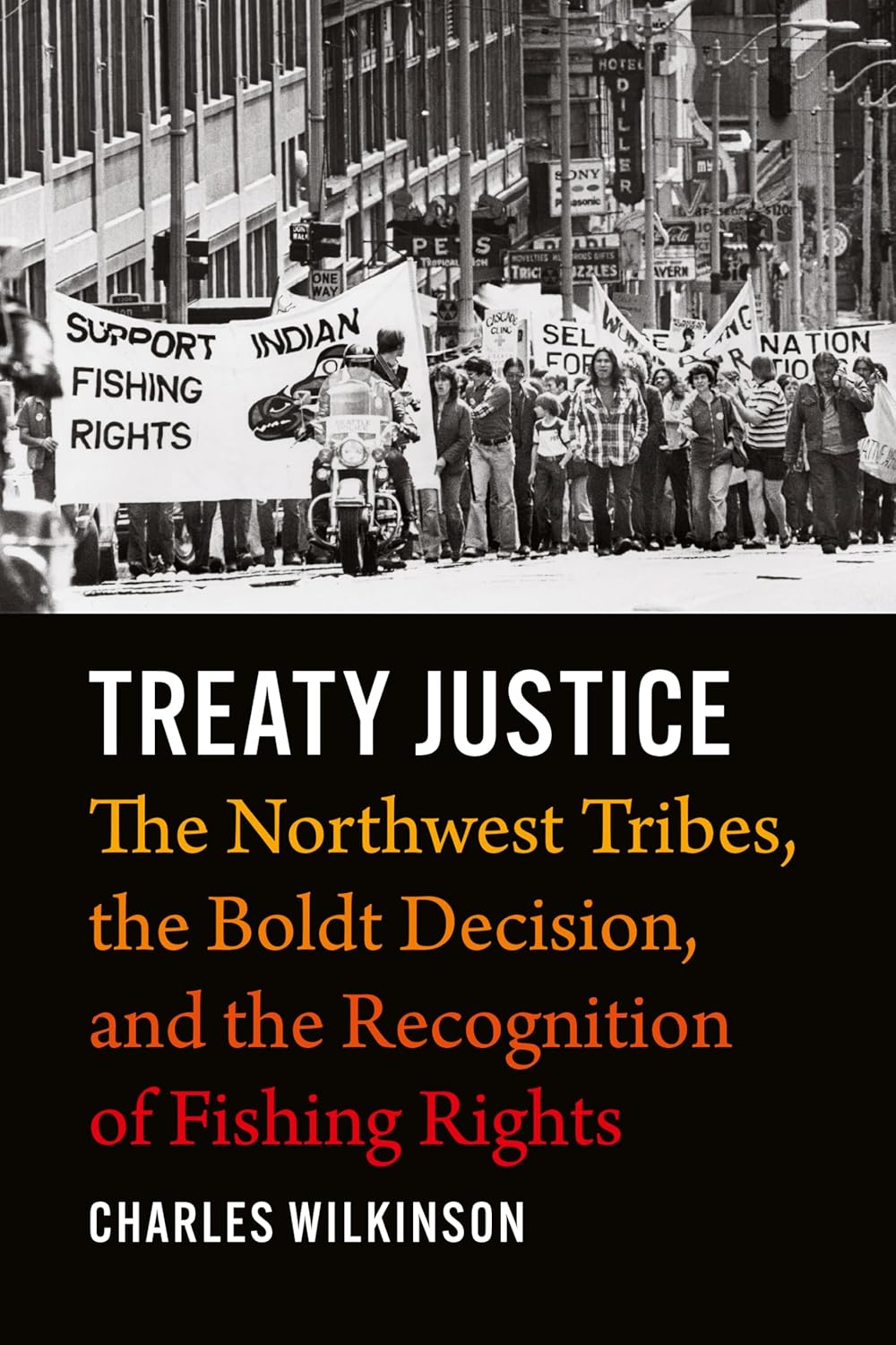 REVIEW: Charles WILKINSON, Treaty justice: the Northwest tribes, the Boldt decision, and the recognition of fishing rights, Seattle, University of Washington Press, 2024, 353 pp.